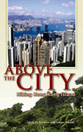 Above the City: Hiking Hong Kong Island