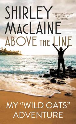 Above the Line - MacLaine, Shirley