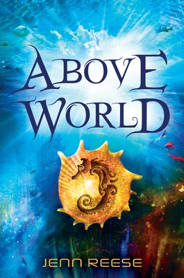 Above World - Reese, Jenn