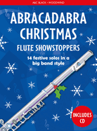 Abracadabra Christmas: Flute Showstoppers