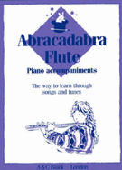 Abracadabra Flute: Piano Accompaniments - Pollock, Malcolm