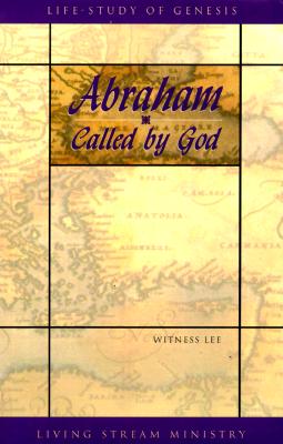 Abraham...Called by God - Lee, Witness