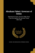 Abraham Fabert, Governor of Sedan