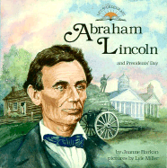 Abraham Lincoln and President's Day: Lets Celebrate - Barkan, Joanne