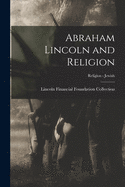 Abraham Lincoln and Religion; Religion - Jewish