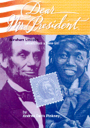 Abraham Lincoln: Letters from Slave Girl