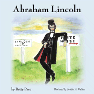 Abraham Lincoln - Pace, Betty