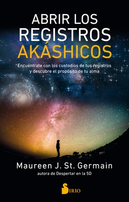 Abrir Los Registros Akashicos - St Germain, Maureen J