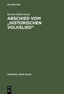 Abschied vom "historischen Volkslied"