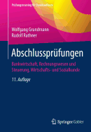 Abschlussprfungen: Bankwirtschaft, Rechnungswesen Und Steuerung, Wirtschafts- Und Sozialkunde