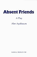 Absent friends