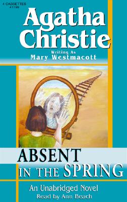 Absent in the Spring - Westmacott, Mary