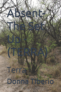 Absent-The Set Up -(TERRA): Terra