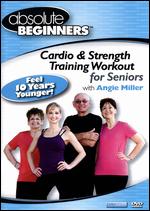 Absolute Beginners: Cardio & Strength Training Workout for Seniors - 