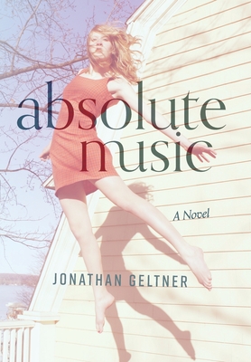 Absolute Music - Geltner, Jonathan