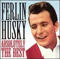 Absolutely the Best - Ferlin Husky