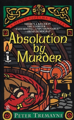 Absolution by Murder - Tremayne, Peter