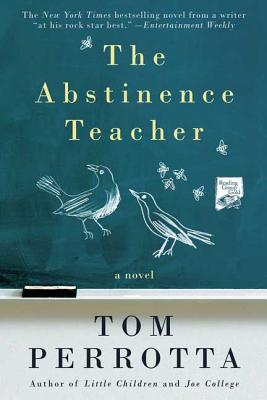 Abstinence Teacher - Perrotta, Tom, Professor