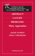 Abstract Cauchy Problems: Three Approaches