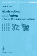 Abstraction and aging : a social psychological analysis