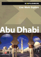 Abu Dhabi: Live, Work, Explore