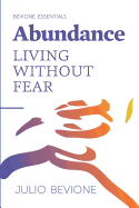 Abundance: Living Without Fear