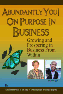 Abundantly YOU! On Purpose in Business: Modules: The Game We Call Sales