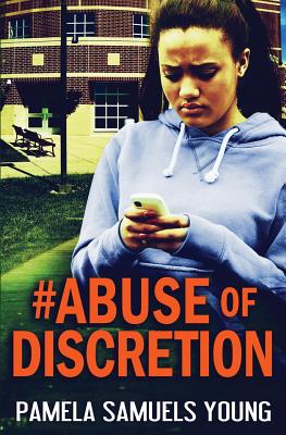#abuse of Discretion: The Young Adult Adaptation - Samuels Young, Pamela