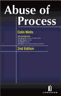 Abuse of Process: Second Edition