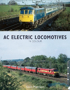 AC Electric Locomotives in Colour