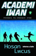 Academi Iwan: Hosan Lwcus