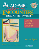 Academic Encounters Human Behavior Student's Book with Audio CD: Listening, Note Taking, and Discussion