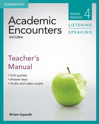 Academic Encounters Level 4 Teacher's Manual Listening and Speaking - Espeseth, Miriam, and Seal, Bernard (General editor)