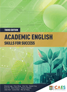 Academic English: Skills for Success, Third Edition