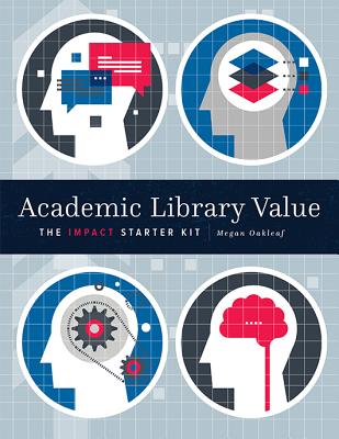 Academic Lib Value - Oakleaf, Megan