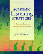 Academic Listening Strategies: A Guide to Understanding Lectures