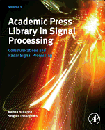 Academic Press Library in Signal Processing: Communications and Radar Signal Processing Volume 2