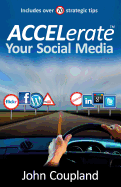 ACCELerate Your Social Media