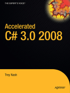 Accelerated C# 2008 - Nash, Trey