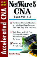 Accelerated NetWare 5 CNA Study Guide
