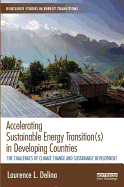 Accelerating Sustainable Energy Transition(s) in Developing Countries: The challenges of climate change and sustainable development