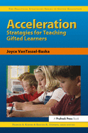 Acceleration Strategies for Teaching Gifted Learners