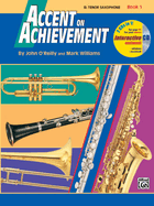 Accent on Achievement, Bk 1: B-Flat Tenor Saxophone, Book & Online Audio/Software