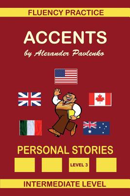 Accents, Personal Stories - Pavlenko, Alexander