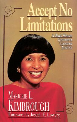 Accept No Limitations - Kimbrough, Marjorie L