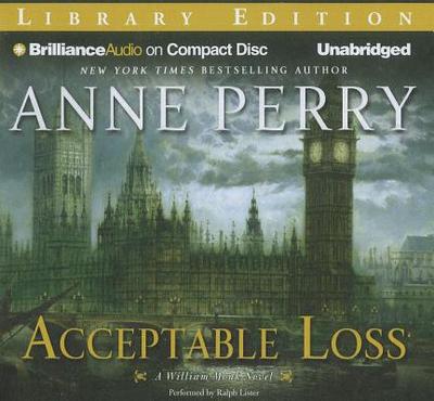 Acceptable Loss - Perry, Anne, and Lister, Ralph (Read by)