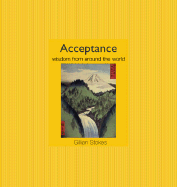 Acceptance: Wisdom from Around the World