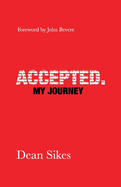 Accepted.: My Journey