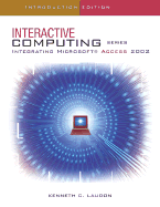 Access 2002 Introduction Interactive Computing Series