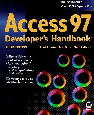 Access 97 Developer's Handbook - Litwin, Paul, and Gilbert, Mike, and Getz, Ken